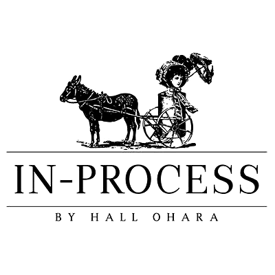 IN-PROCESS BY HALL OHARA